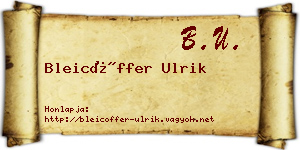 Bleicöffer Ulrik névjegykártya